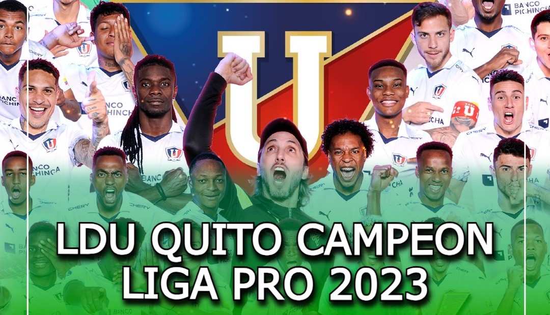Liga de Quito Campeón de la Liga Pro Ecuador 2023